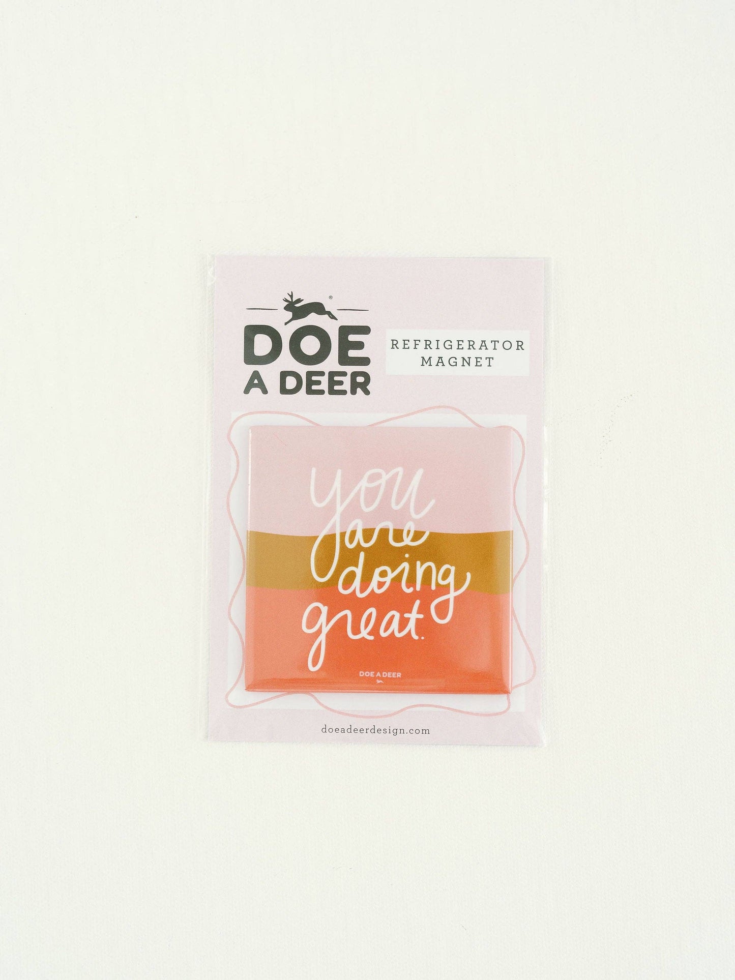 You Are Doing Great Magnet