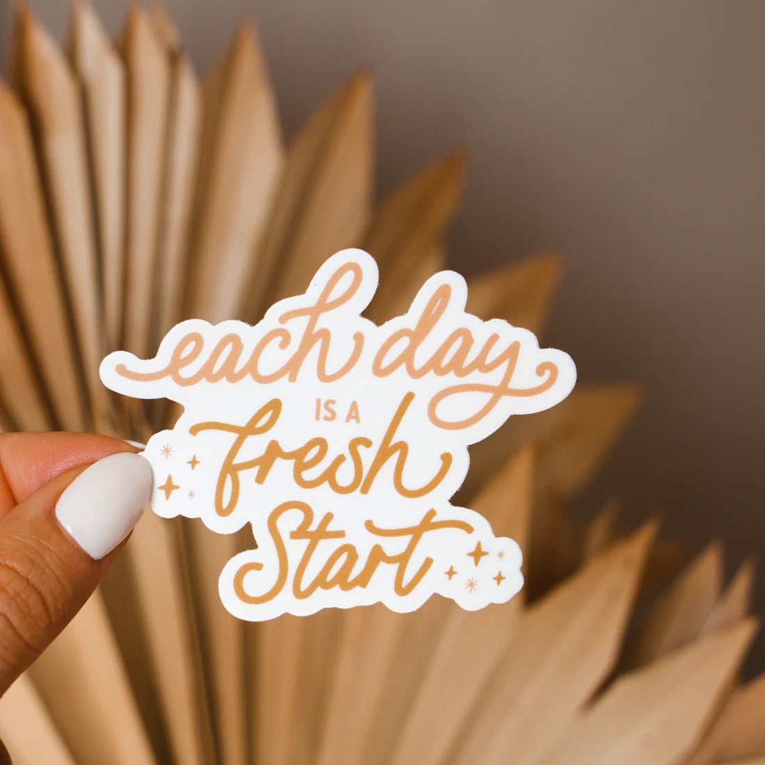 Each Day Is A Fresh Start Sticker