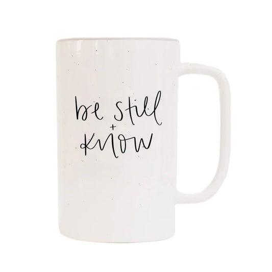 Be Still + Know Mug